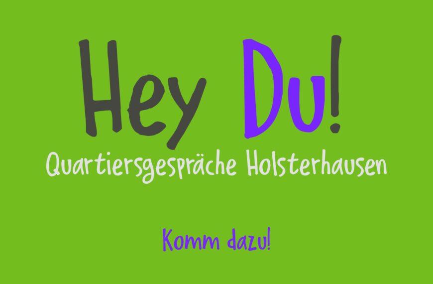 Hey Du! – Quartiersgespräche Holsterhausen